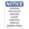 Signmission OSHA Notice, 7" Height, Attention Facility Does Not Sign, 7" X 5", Portrait OS-NS-D-57-V-10227 - alternate 1